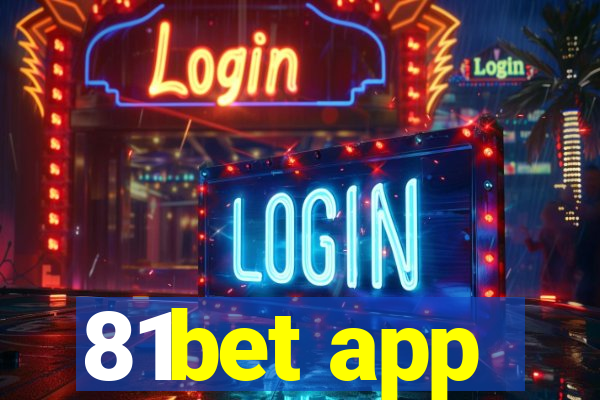 81bet app